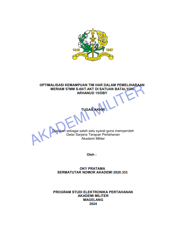OPTIMALISASI KEMAMPUAN TIM HAR DALAM PEMELIHARAAN MERIAM 57MM S-60/T.AKT DI SATUAN BATALYON ARHANUD 15/DBY